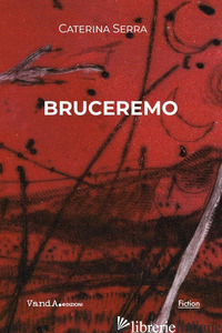 BRUCEREMO - SERRA CATERINA