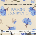 RAGIONE E SENTIMENTO LETTO DA PAOLA CORTELLESI. AUDIOLIBRO. CD AUDIO FORMATO MP3 - AUSTEN JANE