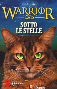 SOTTO LE STELLE. WARRIOR CATS - HUNTER ERIN