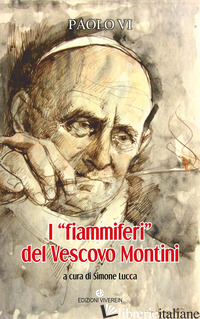 «FIAMMIFERI» DEL VESCOVO MONTINI (I) - LUCCA S. (CUR.)