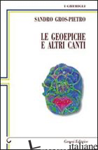 GEOEPICHE E ALTRI CANTI (LE) - GROS-PIETRO SANDRO