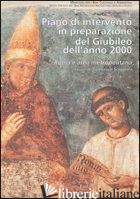 PIANO DI INTERVENTO IN PREPARAZIONE DEL GIUBILEO DELL'ANNO 2000 - SCOPPOLA F. (CUR.)
