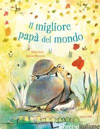 MIGLIORE PAPA DEL MONDO. EDIZ. A COLORI (IL) - HORN PETER