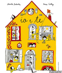 IO E TE. EDIZ. A COLORI - CORTEY ANNE