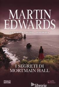 SEGRETI DI MORTMAIN HALL (I) - EDWARDS MARTIN