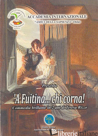 FUITINA CHI CORNA ('A) - RIZZO TERESA