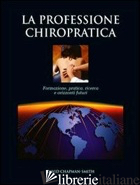 PROFESSIONE CHIROPRATICA (LA) - CHAPMAN-SMITH DAVID; GIL A. (CUR.)