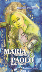 MARIA DI NAZARETH & PAOLO DELLA CROCE - DE SANCTIS MAURIZIO