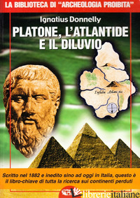 PLATONE, L'ATLANTIDE E IL DILUVIO - DONNELLY IGNATIUS; COZZI L. (CUR.)