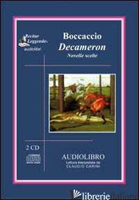 DECAMERON. NOVELLE SCELTE. AUDIOLIBRO. 2 CD AUDIO - BOCCACCIO GIOVANNI; CARINI C. (CUR.)