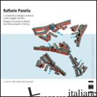 RAFFAELE PANELLA. L'UNIVERSITA' DI BOLOGNA AL NAVILE ED ALTRI PROGETTI EMILIANI. - CANTARELLI R. (CUR.)