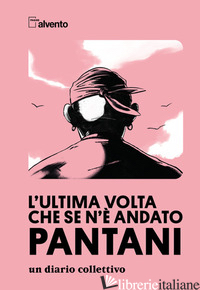 ULTIMA VOLTA CHE SE NE E' ANDATO PANTANI (L') - CAUZ F. (CUR.); CERVI G. (CUR.)