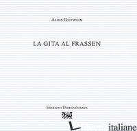 GITA AL FRASSEN (LA) - GUTWEIN ALOIS
