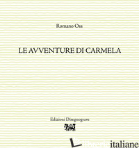 AVVENTURE DI CARMELA (LE) - OSS ROMANO