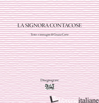 SIGNORA CONTACOSE (LA) - CORTE GRAZIA