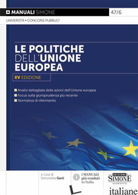 POLITICHE DELL'UNIONE EUROPEA (LE) - GERLI S. (CUR.)