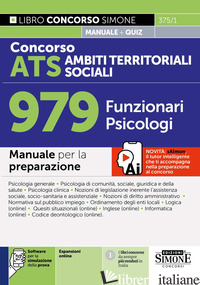 CONCORSO ATS AMBITI TERRITORIALI SOCIALI. 979 FUNZIONARI PSICOLOGI. MANUALE PER  - 375/1
