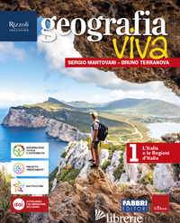GEOGRAFIA VIVA. L'ITALIA. CON IL MONDO IN SPALLA. PER LA SCUOLA MEDIA. CON E-BOO - MANTOVANI SERGIO; TERRANOVA BRUNO