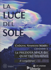 LUCE DEL SOLE (LA) - CHOGYAL NAMKHAI NORBU