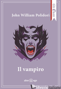 VAMPIRO (IL) - POLIDORI JOHN WILLIAM