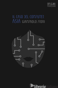 CASO DEL COMPUTER ASIA (IL) - PRONI GIAMPAOLO