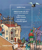 PRESTAMI LE ALI. STORIA DI CLARA LA RINOCERONTE - SCEGO IGIABA