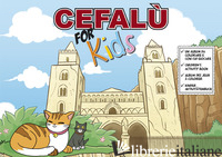 CEFALU' FOR KIDS. ACTIVITY BOOK - LO NERO CAROLINA
