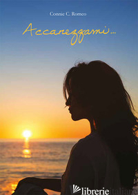 ACCAREZZAMI... - ROMEO CONNIE C.