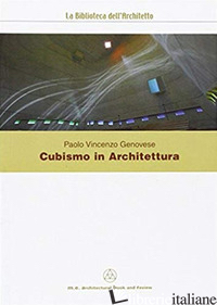 CUBISMO IN ARCHITETTURA - GENOVESE PAOLO VINCENZO
