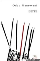 SETTE (I) - MANTOVANI ODDO