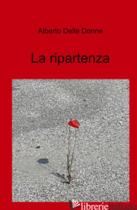 RIPARTENZA (LA) - DELLE DONNE ALBERTO