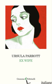 EX WIFE - PARROTT URSULA