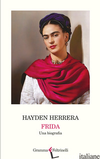 FRIDA. UNA BIOGRAFIA - HERRERA HAYDEN; NADOTTI M. (CUR.)