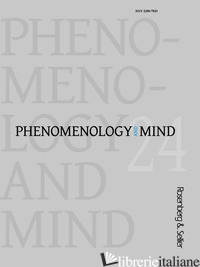 PHENOMENOLOGY AND MIND (2023). VOL. 24: THE TRUE, THE VALID, THE NORMATIVE - DI LUCIA P. (CUR.); PASSERINI GLAZEL L. (CUR.)