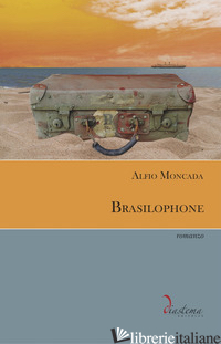 BRASILOPHONE - MONCADA ALFIO
