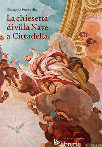 CHIESETTA DI VILLA NAVE A CITTADELLA (LA) - PAVANELLO GIUSEPPE