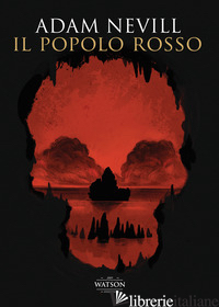 POPOLO ROSSO (IL) - NEVILL ADAM