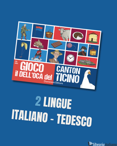 GIOCO DELL'OCA DEL CANTON TICINO (IL) - 