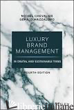 Luxury Brand Management in Digital and Sustainable Times, 4th Edition - Chevalier