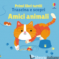 AMICI ANIMALI. EDIZ. A COLORI - WATT FIONA
