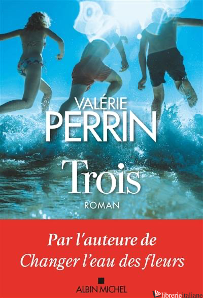 TROIS - PERRIN VALERIE
