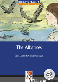 ALBATROSS. HELBLING READERS BLUE SERIES. REGISTRAZIONE IN INGLESE AMERICANO. LIV - LAUDER SCOTT; MCGREGOR WALTER