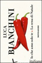 IO CHE AMO SOLO TE-LA CENA DI NATALE