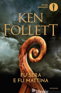 FU SERA E FU MATTINA - FOLLETT KEN