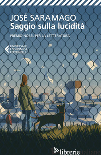 SAGGIO SULLA LUCIDITA' - SARAMAGO JOSE'