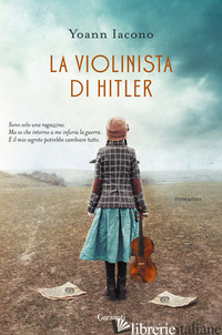 VIOLINISTA DI HITLER (LA) - IACONO YOANN