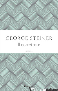 CORRETTORE (IL) - STEINER GEORGE