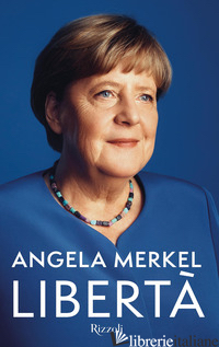 LIBERTA' - MERKEL ANGELA