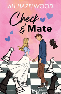 CHECK & MATE. EDIZ. ITALIANA - HAZELWOOD ALI