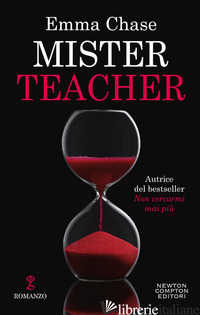 MISTER TEACHER. EDIZ. ITALIANA - CHASE EMMA
